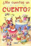 ¿ME CUENTAS UN CUENTO?