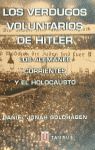 LOS VERDUGOS VOLUNTARIOS DE HITLER