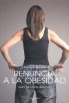 RENUNCIA A LA OBESIDAD