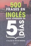 500 FRASES DE INGLÉS EN 5 DÍAS