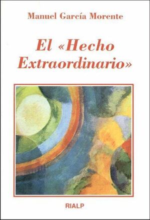 EL «HECHO EXTRAORDINARIO»