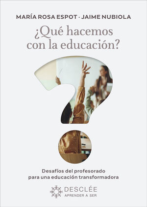 QUE HACEMOS CON LA EDUCACION?