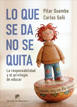 LO QUE SE DA, NO SE QUITA