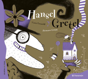 HANSEL Y GRETEL