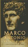 MARCO ANTONIO, EL TRIUNVIRO