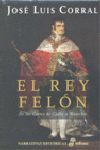 EL REY FEL¢N