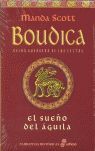 EL SUE¤O DEL  GUILA. I BOUDICA