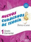 NUEVOS CUADERNOS DE TEORIA 1 GRADO ELEMENTAL