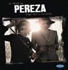 LO MEJOR DE PEREZA