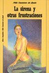 LA SIRENA Y OTRAS FRUSTACIONES