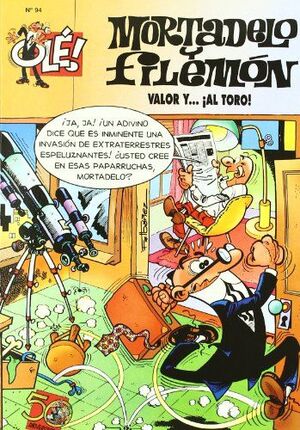VALOR Y... ¡AL TORO! (OLÉ! MORTADELO 94)