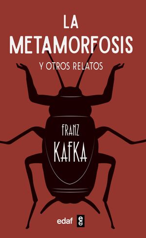 LA METAMORFOSIS Y OTROS RELATOS