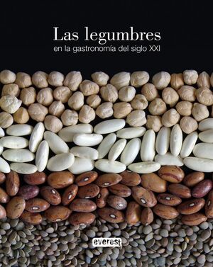 LAS LEGUMBRES EN LA GASTRONOMÍA DEL SIGLO XXI