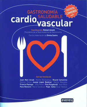 GASTRONOMÍA SALUDABLE. CARDIOVASCULAR