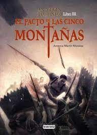 LA HORDA DEL DIABLO. EL PACTO DE LAS CINCO MONTAÑAS. LIBRO III