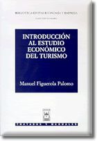 INTRODUCCIÓN AL ESTUDIO ECONÓMICO DEL TURISMO