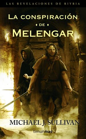 LA CONSPIRACIÓN DE MELENGAR