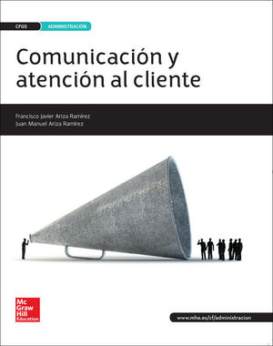 COMUNICACION Y ATENCION AL CLIENTE GS. LIBRO ALUMNO.