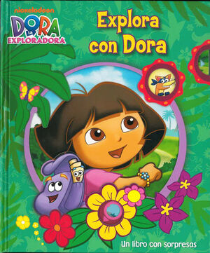 EXPLORA CON DORA (DORA LA EXPLORADORA. LIBRO REGALO)