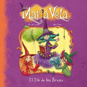 EL DÍA DE LAS BRUJAS (SERIE MAKIA VELA)