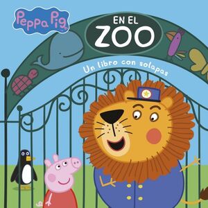 EN EL ZOO PEPPA PIG. LIBRO DE CARTÓN CON SOLAPAS -