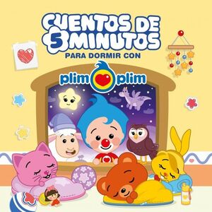 CUENTOS DE 5 MINUTOS PARA DORMIR CON PLIM PLIM