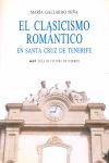 CLASICISMO ROMÁNTICO EN SANTA CRUZ DE TENERIFE, EL