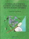 LA GRANA, DE LA RIQUEZA A LA RUINA: LOS HERRERA PÉREZ EN GUÍA DE ISORA (TENERIFE