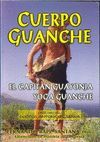 CUERPO GUANCHE, EL CAPITÁN GUAYONJA. YOGA GUANCHE