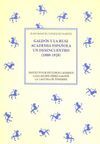 GALDÓS Y LA REAL ACADEMIA ESPAÑOLA: EL DESENCUENTRO 1888-1920