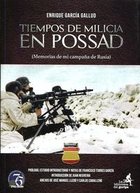 TIEMPOS DE MILICIA EN POSSAD