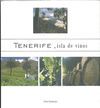 TENERIFE, ISLA DE VINOS