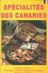 SPÉCIALITÉS DES CANARIES