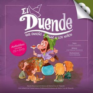 EL DUENDE QUE ENSEÑÓ A JUGAR A LOS NIÑOS