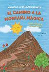 EL CAMINO A LA MONTAÑA MÁGICA