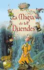 LA MAGIA DE LOS DUENDES