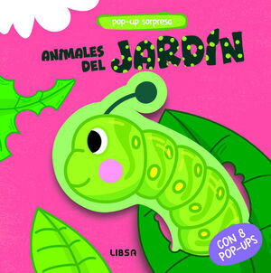 ANIMALES DEL JARDIN, POP-UP SORPRESA