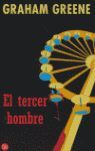 EL TERCER HOMBRE-NN (GRAHAM GREENE)