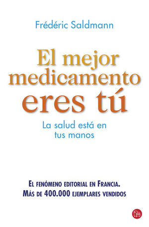 EL MEJOR MEDICAMENTO ERES TÚ