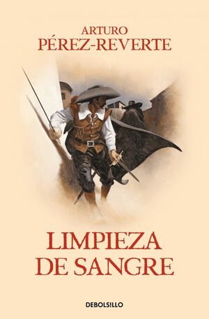 LIMPIEZA DE SANGRE (LAS AVENTURAS DEL CAPITÁN ALATRISTE 2)