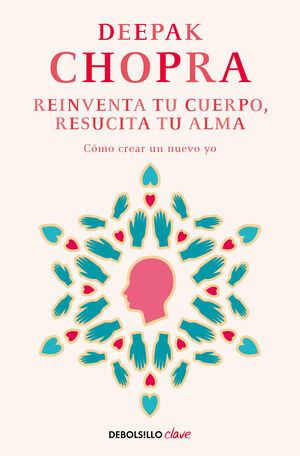 REINVENTA TU CUERPO, RESUCITA TU ALMA