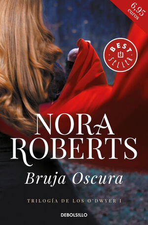 BRUJA OSCURA (TRILOGÍA DE LOS O'DWYER 1)