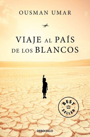 VIAJE AL PAIS DE LOS BLANCOS