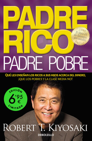 PADRE RICO, PADRE POBRE (EDICION LIMITADA A UN PRECIO ESPECIAL)