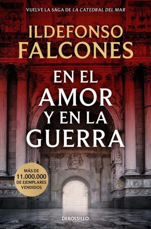 EN EL AMOR Y EN LA GUERRA LA CATEDRAL DEL MAR 3