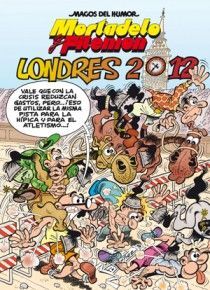 MORTADELO Y FILEMÓN. LONDRES 2012 (MAGOS DEL HUMOR 151)