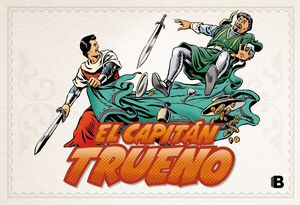 EL CAPITÁN TRUENO (FASCÍCULOS: 193 - 240) (NUEVA EDICIÓN) (EL CAPITÁN TRUENO [ED