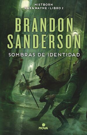 SOMBRAS DE IDENTIDAD (NACIDOS DE LA BRUMA [MISTBORN] 5)