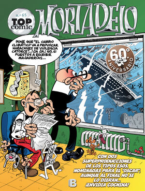 ¡EL CAPO SE ESCAPA!  EL ANSIA DE PODER (TOP CÓMIC MORTADELO 65)