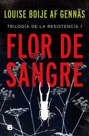 FLOR DE SANGRE (TRILOGÍA DE LA RESISTENCIA 1)